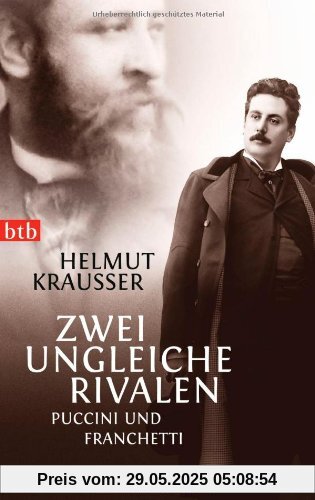 Zwei ungleiche Rivalen: Puccini und Franchetti