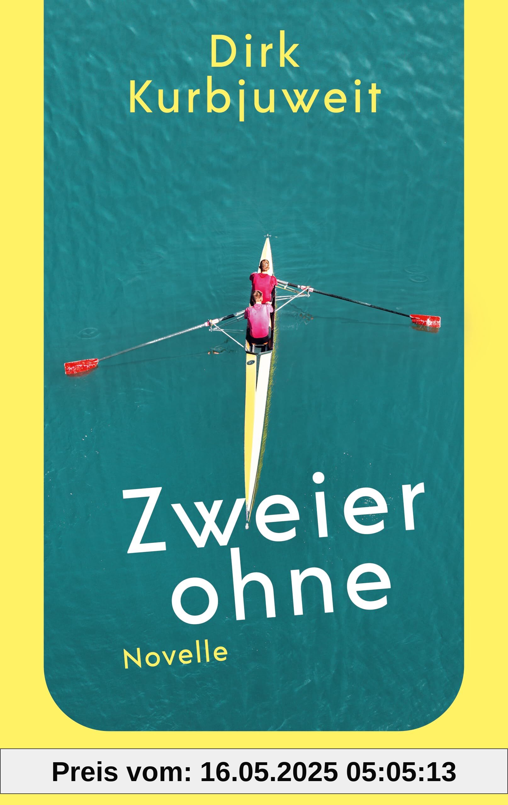 Zweier ohne: Novelle | Mitreißendes Buch über Freundschaft, erste Liebe und die Frage nach der eigenen Identität | Coming-of-Age