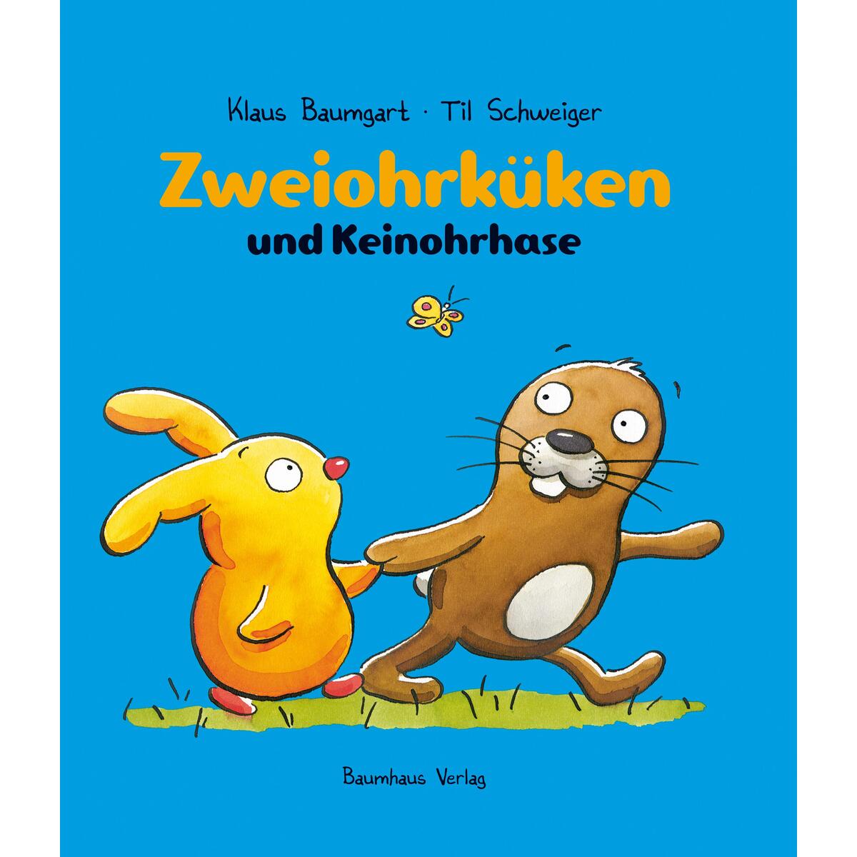 Zweiohrküken und Keinohrhase Zweiohrküken und Keinohrhase von Baumhaus Verlag GmbH