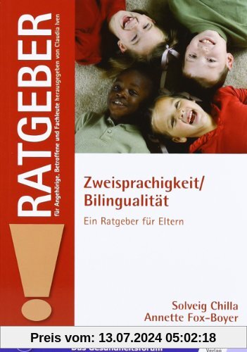 Zweisprachigkeit/Bilingualität: Ein Ratgeber für Eltern