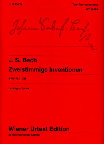 Zweistimmige Inventionen: Herausgegeben nach den Quellen von Ulrich Leisinger, Fingersätze von Oswald Jonas.. BWV 772-786. Klavier.: Editées d'après ... BWV 772-786. piano. (Wiener Urtext Edition)