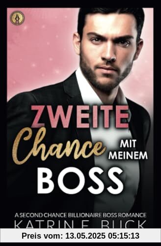 Zweite Chance mit meinem Boss: A Second Chance Billionaire Boss Romance (San Antonio Billionaires, Band 10)