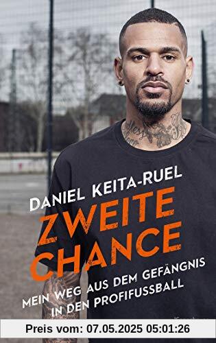 Zweite Chance: Mein Weg aus dem Gefängnis in den Profifußball