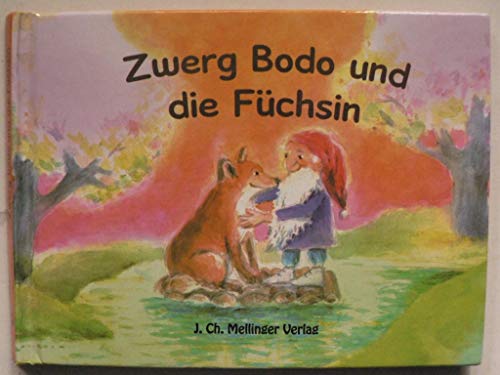 Zwerg Bodo und die Füchsin