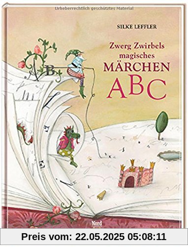 Zwerg Zwirbels magisches Märchen-ABC Zwerg Zwirbels magisches Märchen-ABC