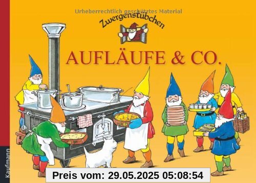 Zwergenstübchen Aufläufe & Co. Zwergenstübchen Aufläufe & Co.