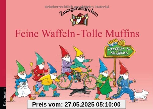 Zwergenstübchen Feine Waffeln - Tolle Muffins