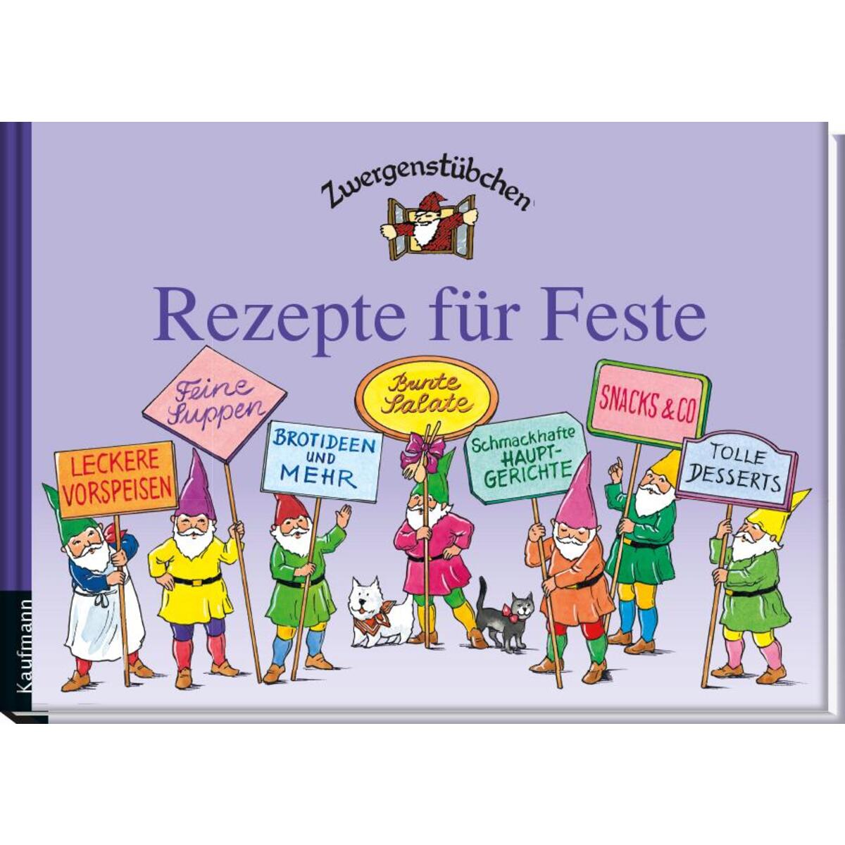 Zwergenstübchen Rezepte für Feste Zwergenstübchen Rezepte für Feste von Kaufmann Ernst Vlg GmbH