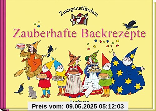 Zwergenstübchen Zauberhafte Backrezepte Zwergenstübchen Zauberhafte Backrezepte