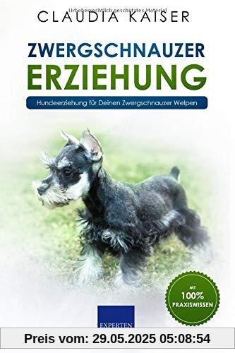 Zwergschnauzer Erziehung: Hundeerziehung für Deinen Zwergschnauzer Welpen Zwergschnauzer Erziehung: Hundeerziehung für Deinen Zwergschnauzer Welpen