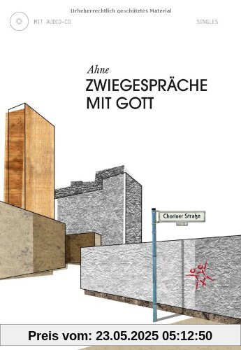 Zwiegespräche mit Gott. Buch mit CD