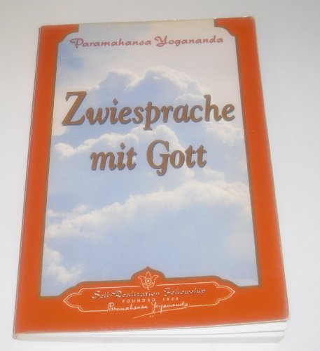 Zwiesprache Mit Gott/How to Talk to God Zwiesprache Mit Gott/How to Talk to God