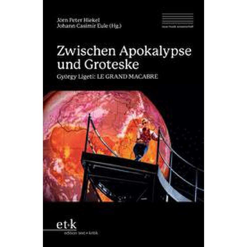 Zwischen Apokalypse und Groteske - György Ligeti