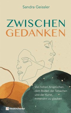 Zwischen Gedanken von Neukirchener Aussaat / Neukirchener Verlag