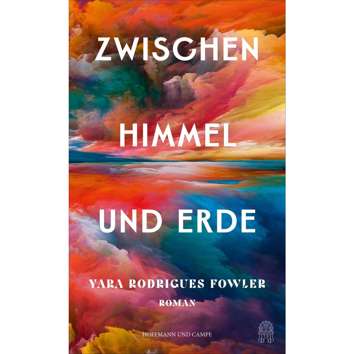 Zwischen Himmel und Erde Zwischen Himmel und Erde von Hoffmann und Campe Verlag
