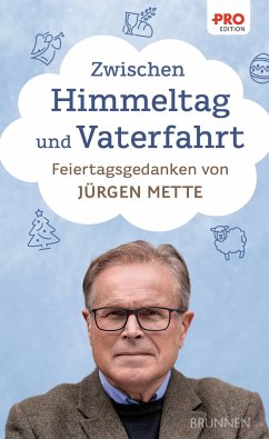 Zwischen Himmeltag und Vaterfahrt von Brunnen / Brunnen-Verlag, Gießen