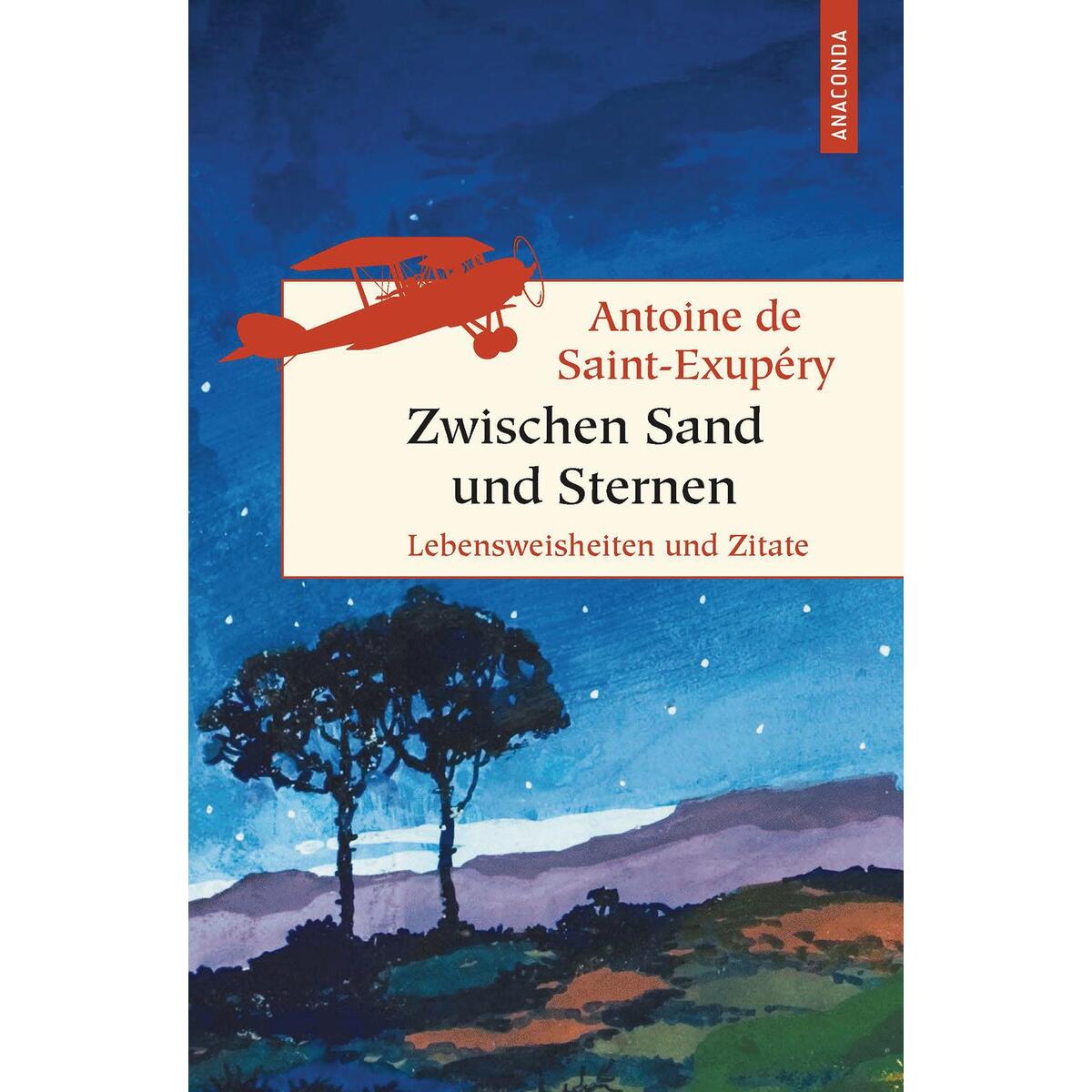 Zwischen Sand und Sternen Zwischen Sand und Sternen von Anaconda Verlag