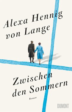 Zwischen den Sommern / Heimkehr-Trilogie Bd.2 von DuMont Buchverlag