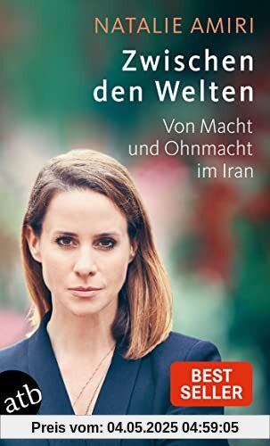 Zwischen den Welten: Von Macht und Ohnmacht im Iran