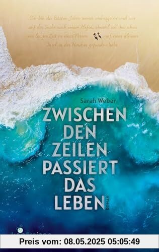 Zwischen den Zeilen passiert das Leben