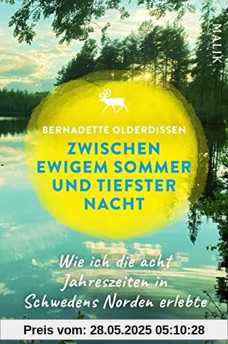 Zwischen ewigem Sommer und tiefster Nacht: Wie ich die acht Jahreszeiten in Schwedens Norden erlebte | Vom Ankommen in der Natur Schwedisch-Lapplands