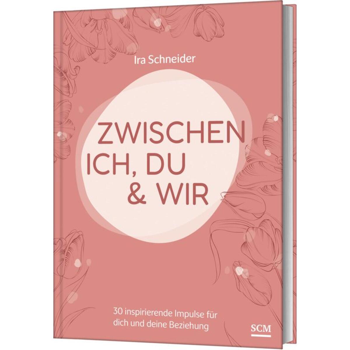 Zwischen ich, du & wir von SCM Brockhaus, R.