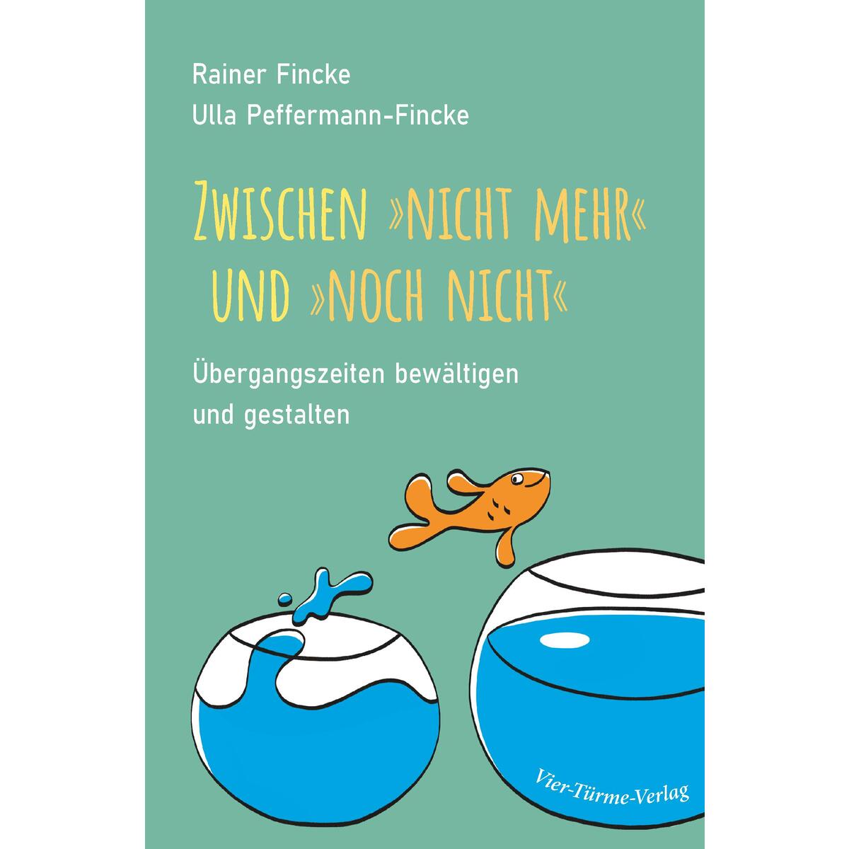 Zwischen »nicht mehr« und »noch nicht« von Vier Tuerme GmbH