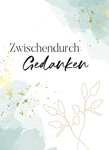 ZwischendurchGedanken - Blankbook von Gerth Medien