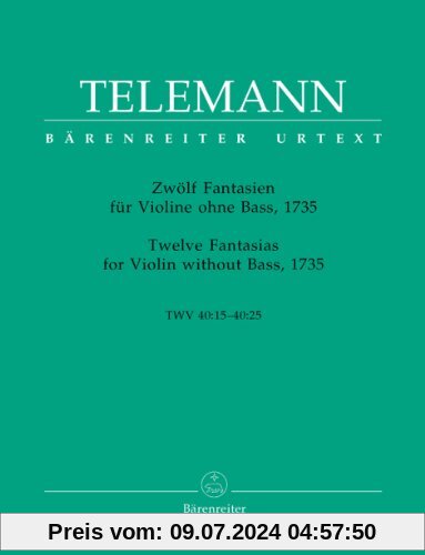 Zwölf Fantasien TWV 40: 14-25 für Violine ohne Bass 1735