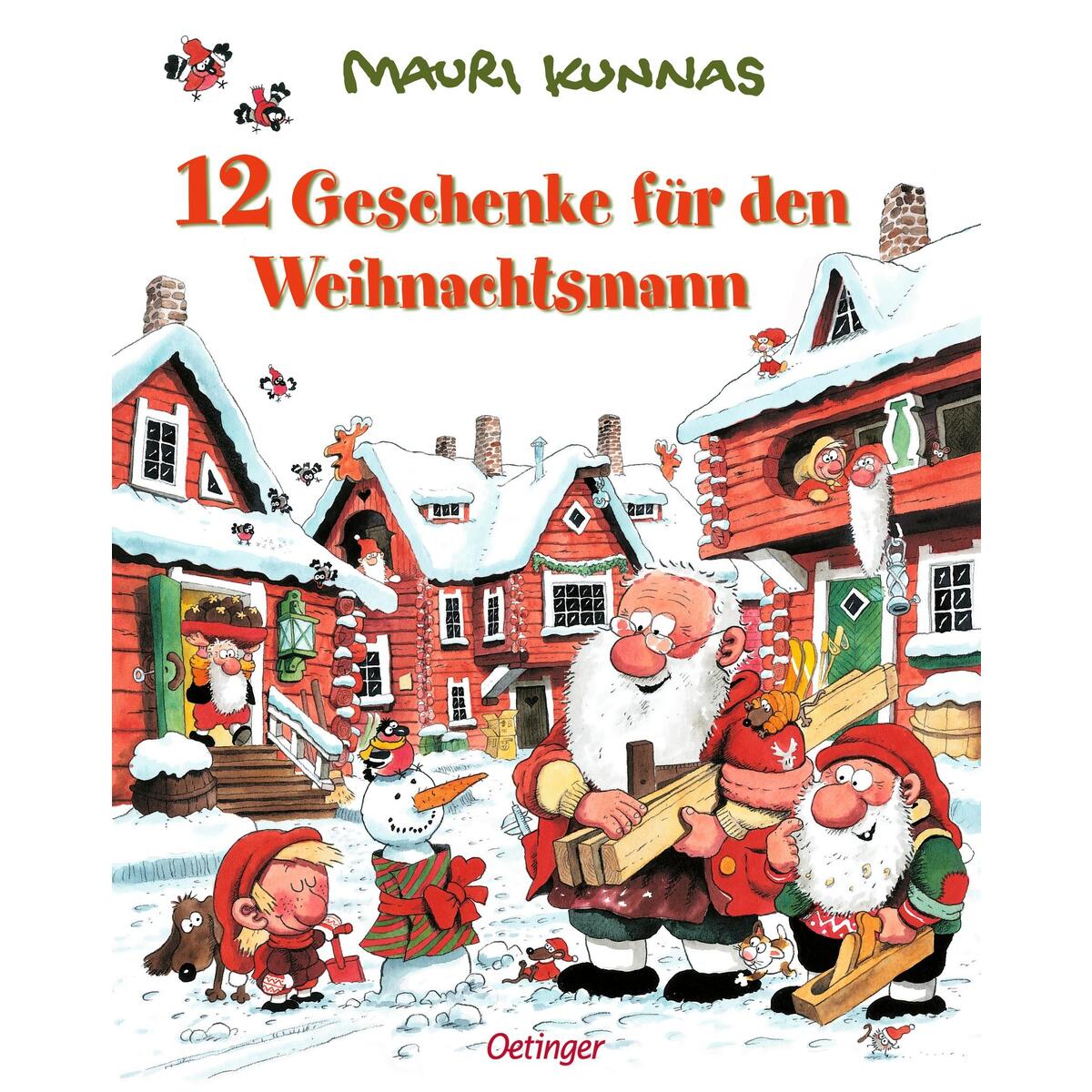 Zwölf Geschenke für den Weihnachtsmann Zwölf Geschenke für den Weihnachtsmann von Oetinger