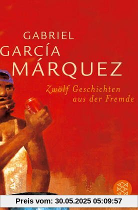 Zwölf Geschichten aus der Fremde: Erzählungen Zwölf Geschichten aus der Fremde: Erzählungen