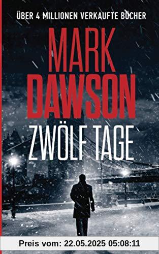 Zwölf Tage (John Milton, Band 14)