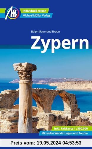 Zypern Reiseführer Michael Müller Verlag: Individuell reisen mit vielen praktischen Tipps (MM-Reisen)