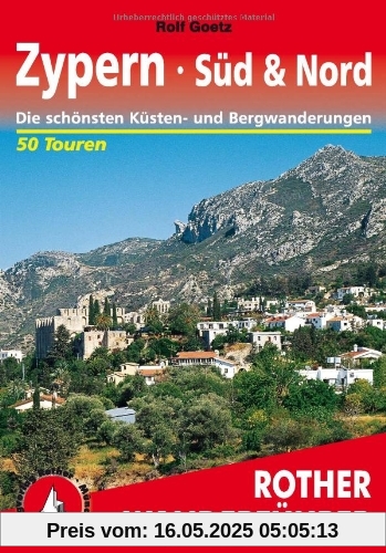 Zypern: Süd & Nord. Die 50 schönsten Küsten- und Bergwanderungen in Nord- und Südzypern Zypern: Süd & Nord. Die 50 schönsten Küsten- und Bergwanderungen in Nord- und Südzypern