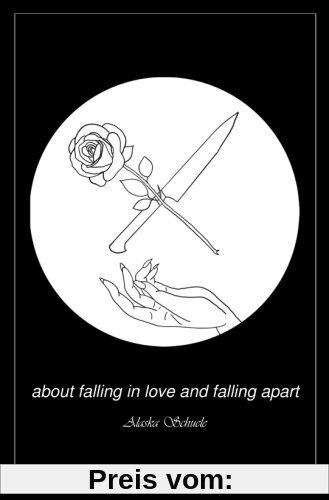 about falling in love and falling apart
