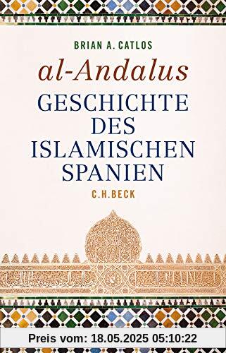 al-Andalus: Geschichte des islamischen Spanien