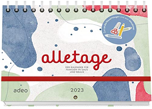 alletage 2023: Der Kalender für Familien in Saus und Braus