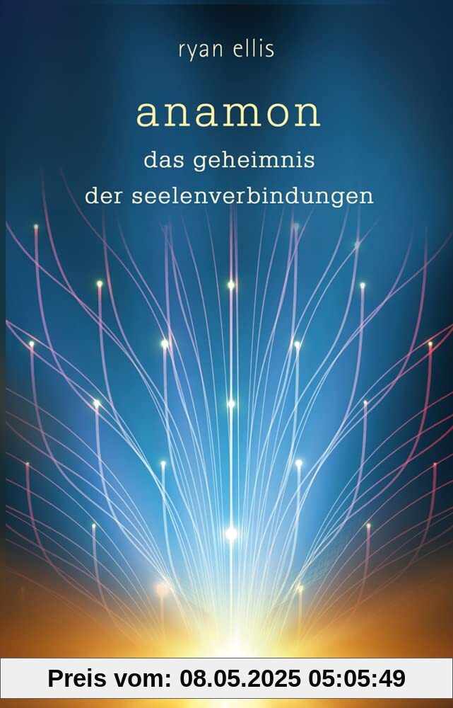 anamon: Das Geheimnis der Seelenverbindungen