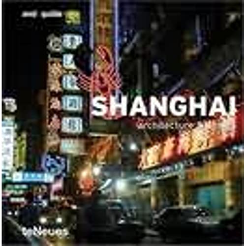 and:guide Shanghai: architecture & design (And Guides): Engl. /Dt. /Franz. /Span. (and guides (architecture & design guides))