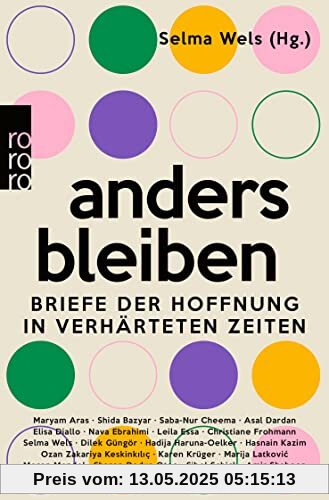 anders bleiben: Briefe der Hoffnung in verhärteten Zeiten