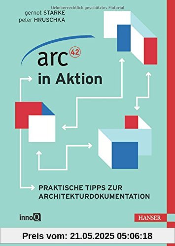 arc42 in Aktion: Praktische Tipps zur Architekturdokumentation
