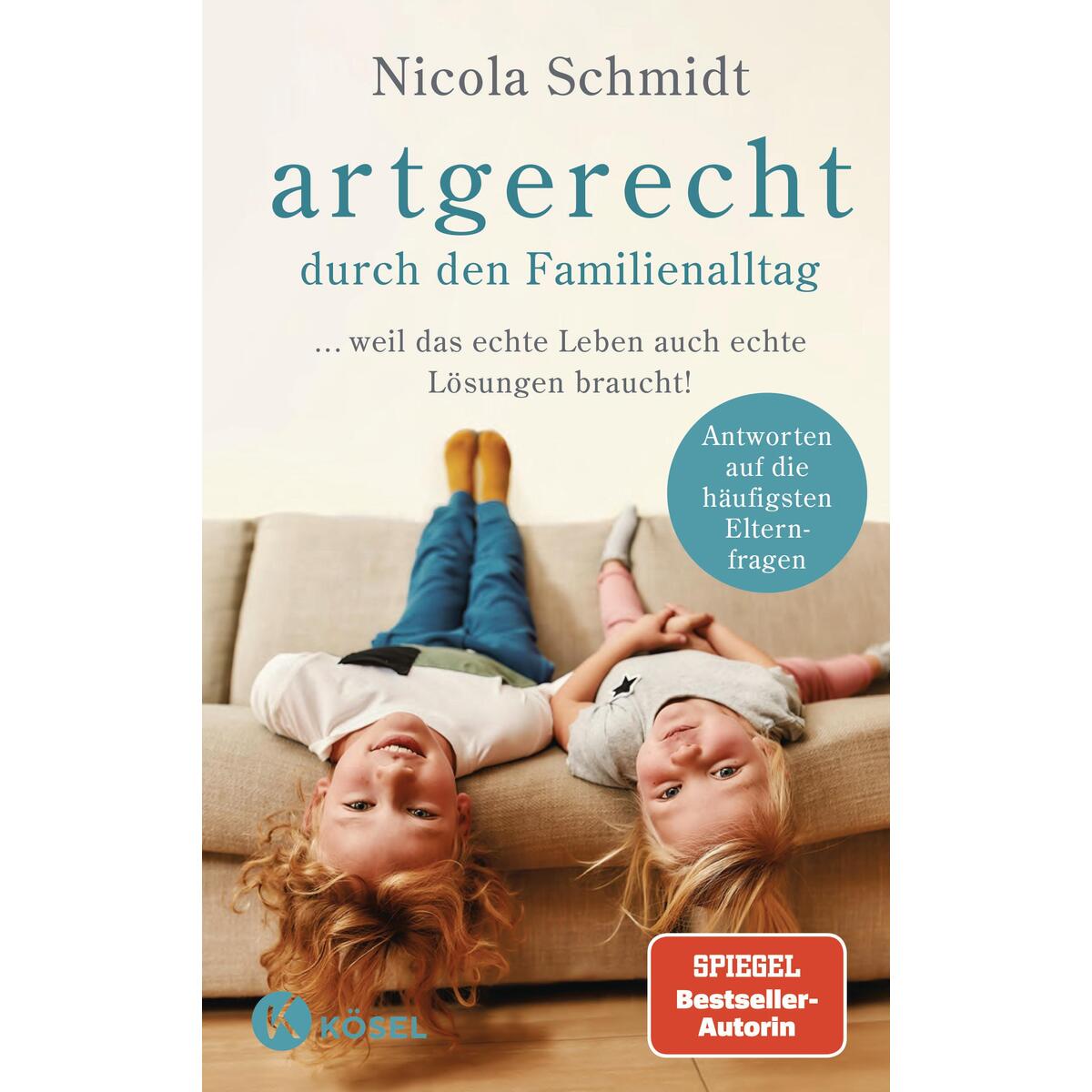 artgerecht durch den Familienalltag artgerecht durch den Familienalltag von Kösel-Verlag