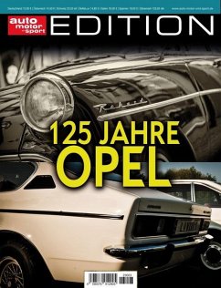 auto motor und sport Edition - 125 Jahre Opel von Motorbuch Verlag