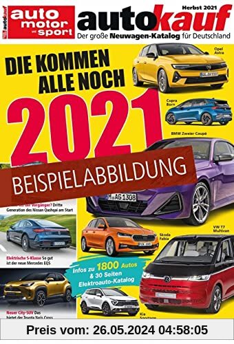 autokauf 04/2022 Herbst: Der große Neuwagen-Katalog für Deutschland