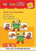 bambinoLÜK-System: bambinoLÜK: Sehen und Zuordnen: 3-5 Jahre bambinoLÜK-System: bambinoLÜK: Sehen und Zuordnen: 3-5 Jahre