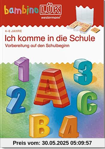 bambinoLÜK-Übungshefte / Vorschule: bambinoLÜK: 4/5/6 Jahre - Vorschule: Ich komme in die Schule
