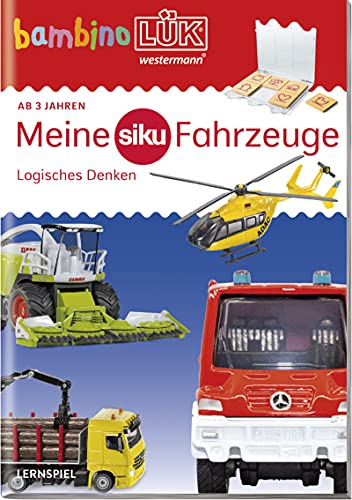 bambinoLÜK: 3/4/5 Jahre Meine siku Fahrzeuge - Logisches Denken (bambinoLÜK-Übungshefte: Kindergarten)