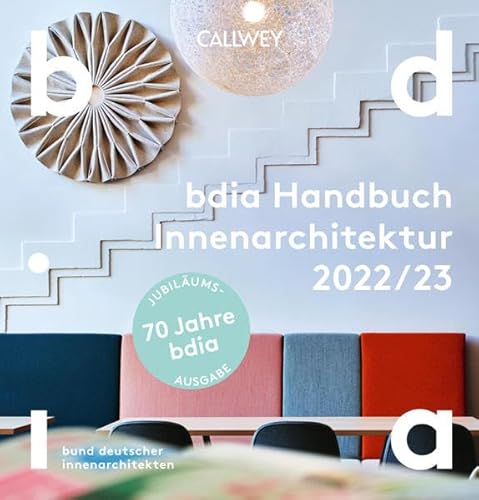bdia Handbuch Innenarchitektur 2022/23 von Callwey