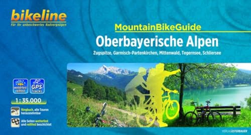 bikeline MountainbikeGuide Oberbayerische Alpen: Zugspitze, Garmisch-Partenkirchen, Mittenwald, Tegernsee, Schliersee. 1:35.000, wetterfest/reißfest, alle Touren herausnehmbar, GPS-Tracks Download