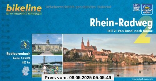 bikeline Radtourenbuch, Rhein-Radweg Teil 2: Von Basel nach Mainz, wetterfest/reißfest bikeline Radtourenbuch, Rhein-Radweg Teil 2: Von Basel nach Mainz, wetterfest/reißfest